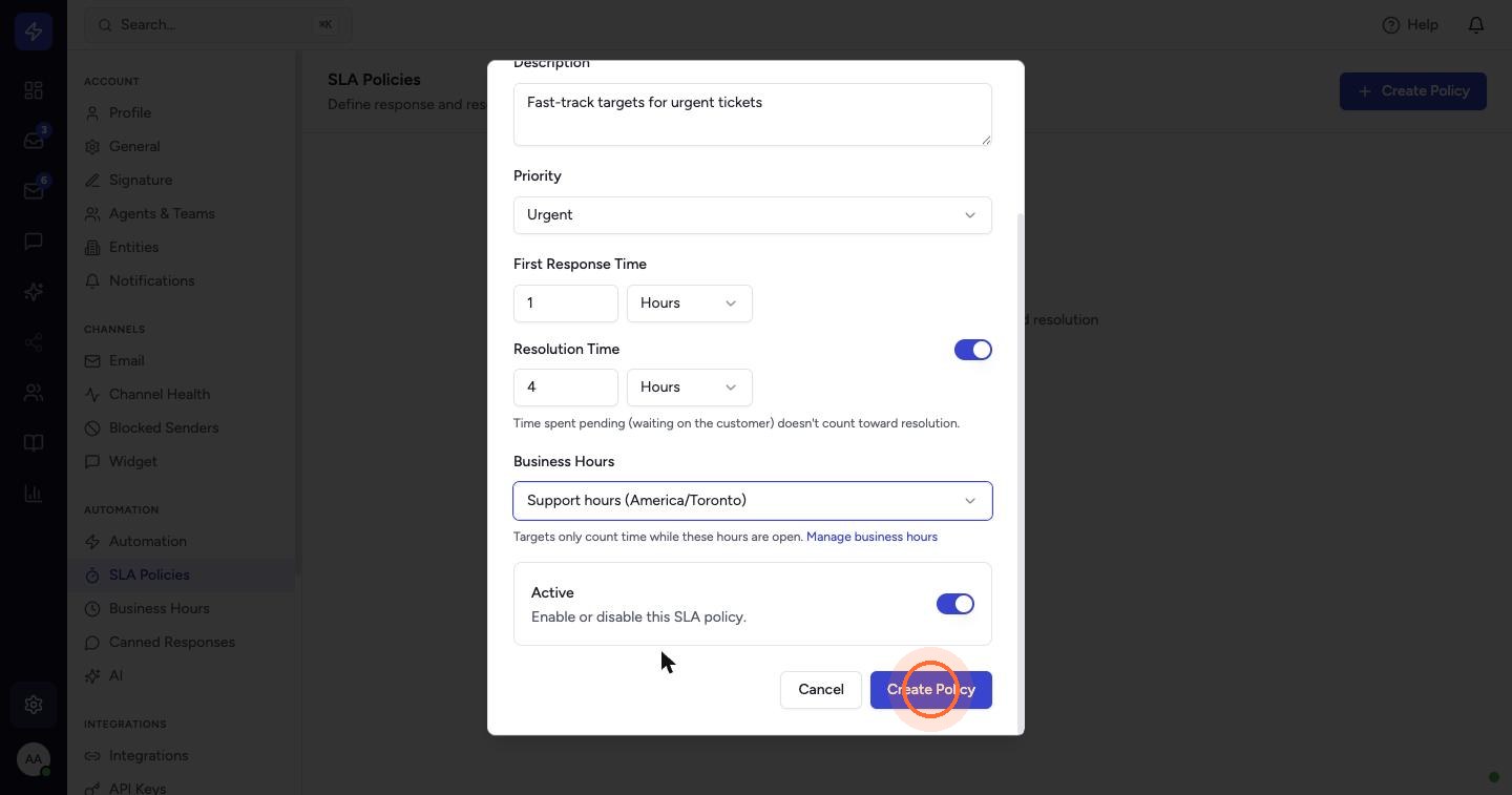 Leave Active switched on and click Create Policy. Create one policy per priority you want to track.