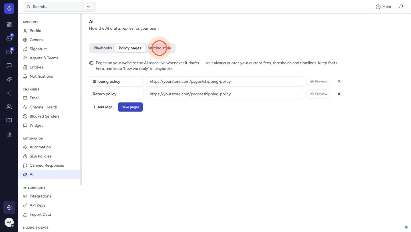 Add pages from your own website, such as your shipping and return policies. The AI reads them live each time it drafts, so it quotes your current fees, thresholds and timelines. Click Save pages, then open Writing style.